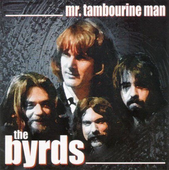 Mr.Tambourine The Byrds Mr. Tambourine Man CD