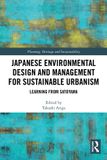 Japanese Routledge Planning, Heritage and Sustainability- Japanese Environmental Design and Management for Sustainable Urbanism