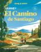 Journey Lonely Planet Journey Camino de Santiago