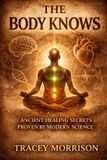 THE Independently Published The Body Knows Paperback