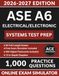 ASE A6 Electrical/Electronic Systems Test Prep: Automotive Service Excellence Study Guide with 1,000 Practice Questions, Voltage Drop, CAN Bus, and Full Answer Explanations