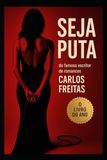 Seja Puta!