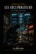 Les Récupérateurs: Les Villes du Corps — Tome 1 : La Récolte