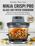 Ninja Crispi Pro Glass Air Fryer Cookbook
