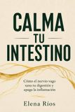 Calma Libri GmbH Nervio Vago Simplificado- Calma tu Intestino