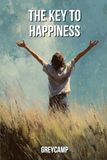 The Key to Happiness: Gratitude and Joy in Everyday Life