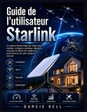 Guide Starlink Guide de l'utilisateur