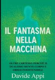 IL Independently Published Il Fantasma Nella Macchina Paperback