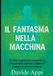 IL Independently Published Il Fantasma Nella Macchina Paperback