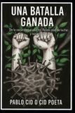 UNA Independently Published Una Batalla Ganada Paperback