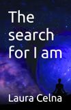 The search for I am