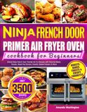 Ninja French Door Premier Air Fry Oven Cookbook for Beginners