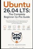 Ubuntu 26.04 LTS: The Complete Beginner-to-Pro Guide