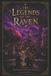 The Legends of the Raven - The Legends of the Raven