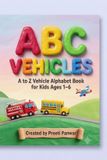 ABC Vehicles: A to Z Vehicle Alphabet Book for Kids Ages 1-6