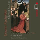 Outhere Mdg Franz Raml - Pachelbel: Clavier Works Vol. 1 (CD)