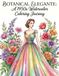 BOTANICAL ELEGANTE: A 1950s Watercolor Coloring Journey