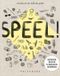 Speel!: Pelckmans Speel!: inspiratie om slim te spelen en ontdekken