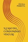 IL CASO DEL CONDOMINIO VENTURI