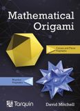 Mathematical Libri GmbH Mathematical Origami: Geometrical shapes by paper folding (2) Paperback