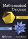 Mathematical Libri GmbH Mathematical Origami: Geometrical shapes by paper folding (2) Paperback