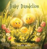 Baby Dandelion Hardcover