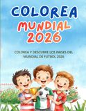 COLOREA MUNDIAL Colorea y Descubre los paises