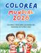 COLOREA MUNDIAL Colorea y Descubre los paises
