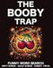 The Booby Trap Funny Word Search Dirty Words • Adult Humor • Cheeky Trivia: A Funny Adult Puzzle Book Packed with Dirty Jokes, Boob Names and Trivia