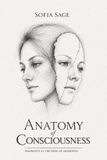 Anatomy Independently Published Anatomy of Consciousness Paperback