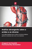 Análise abrangente sobre a acidez e as úlceras