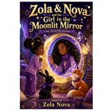 Zola & Nova and the Girl in the Moonlit Mirror