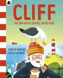 Cliff: The Man with a Seagull on his Head Paperback