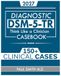 DSM-5-TR CASEBOOK: Think Like a Clinician: 150+ Mental Health Cases to Sharpen Your Diagnostic Skills with Diagnostic Walkthroughs, Red Flags, and Clinical Tips