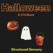 The Halloween CVI Book: Accessible Book for Children with Cortical Visual Impairment