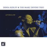 Sonic Rendezvous Denia Ridley & The Marc Devine Trio - Afterglow (CD)