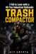 I Fell in Love with a 40-Ton Industrial Hydraulic Trash Compactor: A Grumpy Sentient Apparatus x Sunshine City Planner Romance