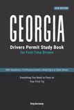 Georgia Drivers Permit Study Book: For First-Time Drivers: 400+ Practice Questions and Full-Length Practice Exams to Pass