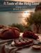 A Taste of the Holy Land A Taste of the Holy Land - Volume 1