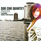 Sonic Rendezvous Soo Cho Quartet Prayer
