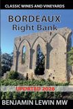 Bordeaux Guides to Wines and Top Vineyards- Bordeaux