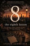 8: A novel about how to love a person across a lifetime