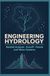 ENGINEERING HYDROLOGY: Rainfall Analysis Runoff Floods and Water Systems