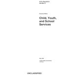 Army Regulation AR 608-10 Personal Affairs: Child, Youth, and School Services May 2026