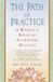 The Phaidon SARL The Path of Practice: A Woman's Book of Ayurvedic Healing