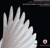 PIAS Nederland Orchid Classics Choir Of Queens' College Cambridge, Silas Wollston - For The Wings Of A Dove (CD)