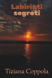 Labirinti segreti
