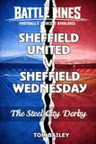 Sheffield United Sheffield Wednesday: The Steel City Derby