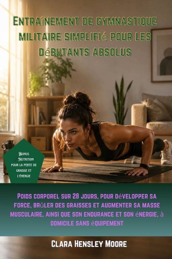 Entraînement Libri GmbH Entraînement de gymnastique militaire simplifié pour les débutants absolus