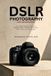 DSLR Libri GmbH DSLR Photography for Beginners